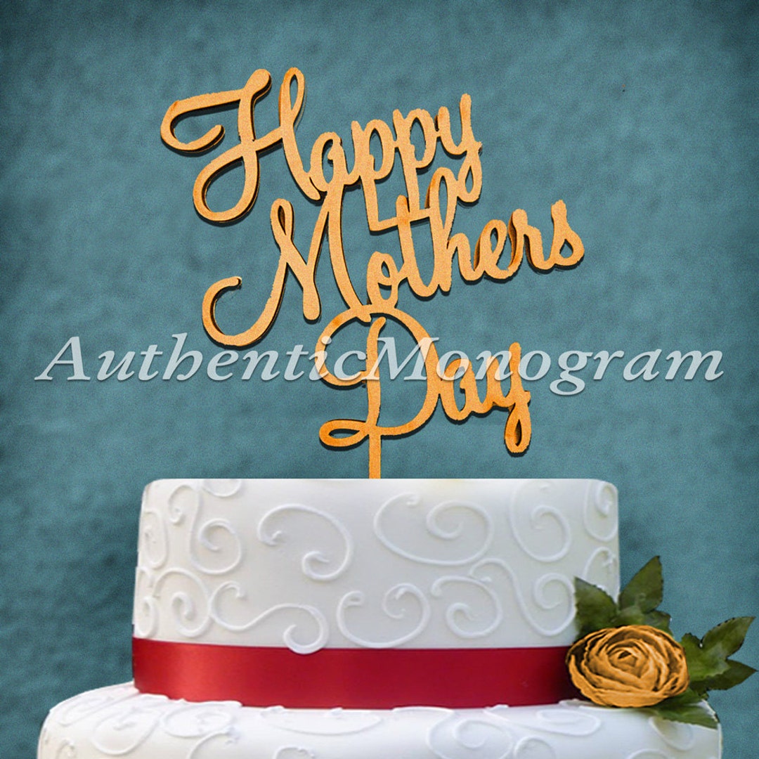 Wooden Happy Mothers Day Cake Topper - Decor for Celebration ...