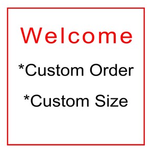 Square white sign with a red border and the word “Welcome” in red at the top. Below, black text reads “Custom Order” and “Custom Size”, showing that commissioned paintings and custom artwork in custom sizes are welcome.