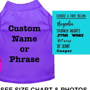 Custom Name/Phrase, Personalized Shirt, Dog Shirt, Cat Shirt, Pet Shirt