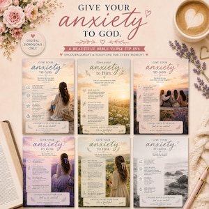 May include: A digital download featuring six Bible verse tip-ins with the text "GIVE YOUR anxiety TO GOD." Each tip-in includes inspirational quotes and scripture. The design incorporates floral elements and a soft color palette.