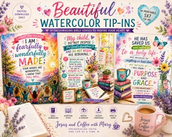 May include: A set of 14 printable watercolor tip-ins featuring Bible verses, floral illustrations, and inspirational text. The designs include Psalm 139:14, Proverbs 3:11-12, and 2 Timothy 1:9, displayed alongside a Bible, a pink coffee mug, and lavender.