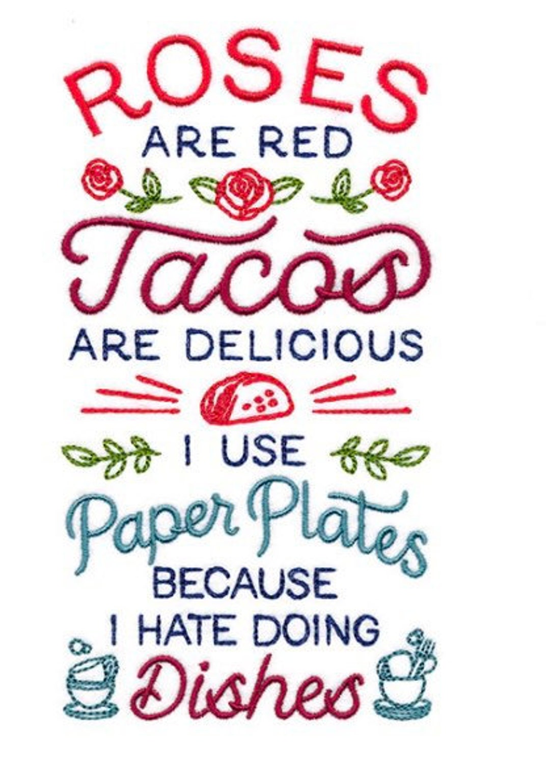 Funny Christmas Gift, Roses Are Red Tacos Are Delicious I Use