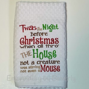 Night before Christmas embroidered on 16”X 28 100% Cotton Towel.