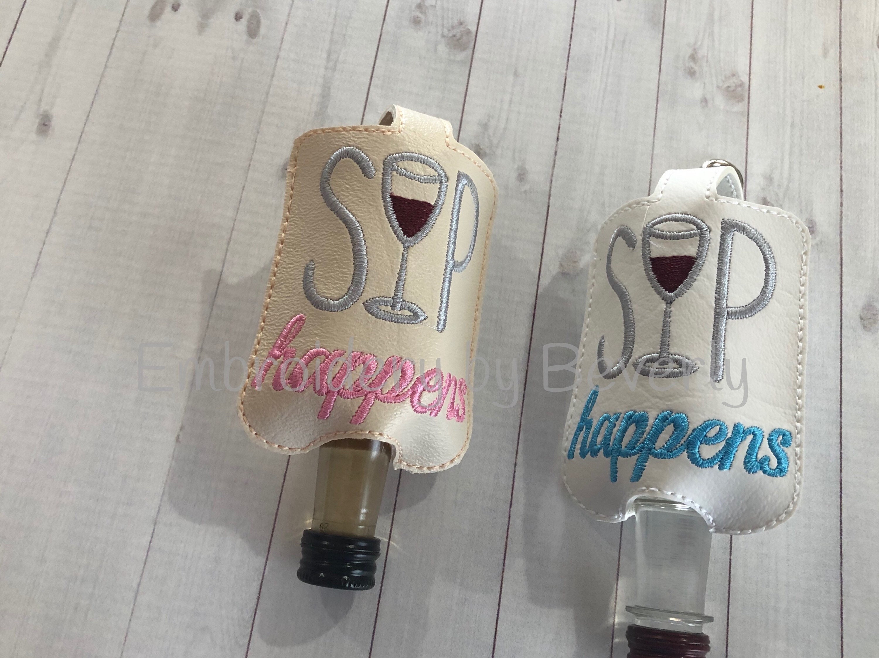 Sip Happens Embroidered Travel Size Alcohol Holder. Etsy
