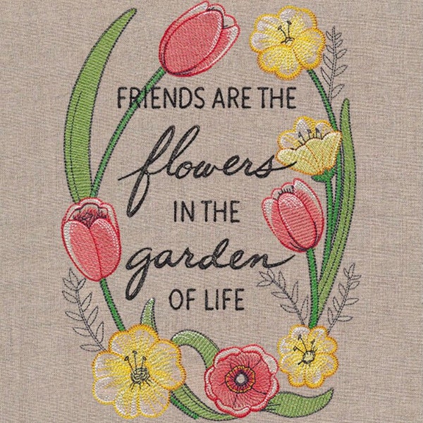 Friends Are the Flowers in the Garden of Life Etsy