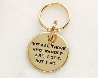 Dog ID Tag, Not all those who wander are lost. But I am. Personalised Hand stamped Brass Pet Tag