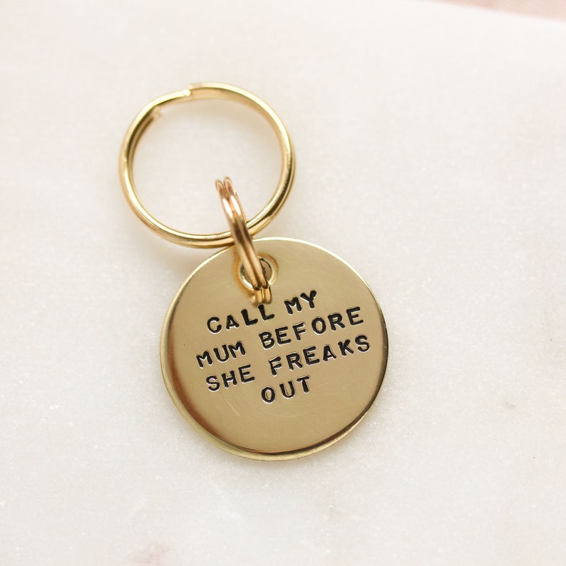 Dog ID Tag, Call My Mum Before She Freaks Out, Personalised Hand Stamped Brass Pet Tag image 1