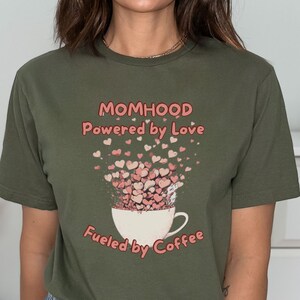Motherhood Powered by Love, Fueled by Coffee shirt, Coffee lover shirt, gift for mom, coffee mom shirt, mom humor shirt,