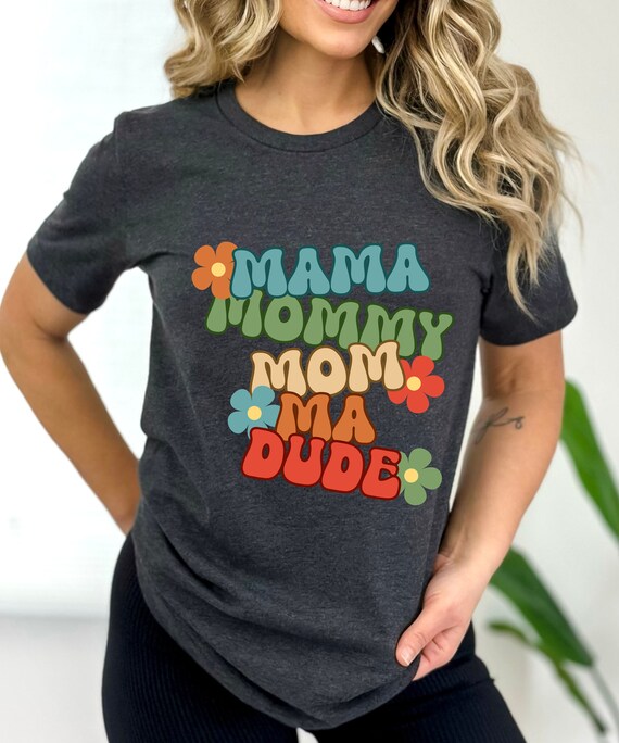 Mother Mama Madre Mommy Mom - Parent Quote T-Shirt Mother Mama Madre Mommy Mom - Parent Quote T-Shirt