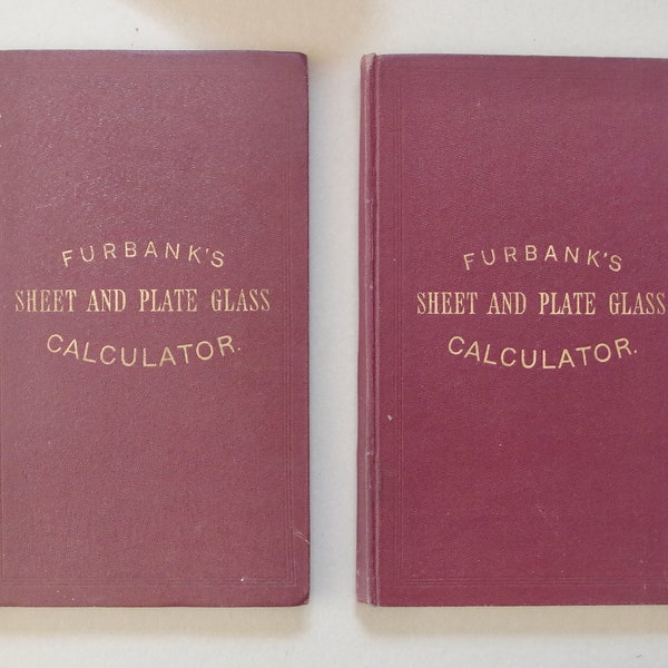 livre vintage - 'Furbank's Sheet And Plate Glass Calculator' - 1891 - vintage Ephemera
