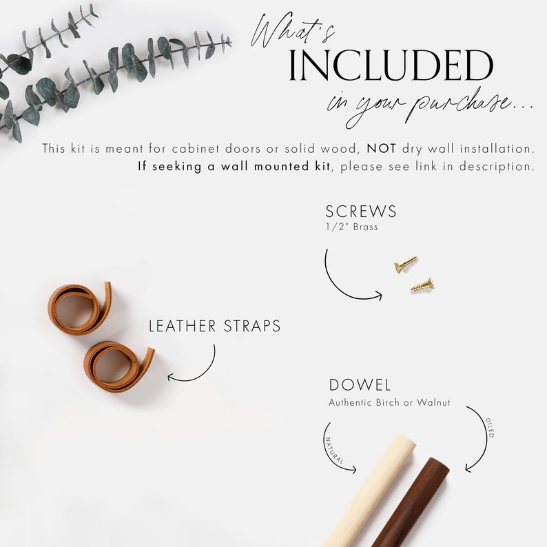 Guide showing the hardware that is included labeled with arrows pointing to the components on a white background. 
Mini screws lays flat alongside two leather straps and a dowel in your choice of Birch or Walnut wood.