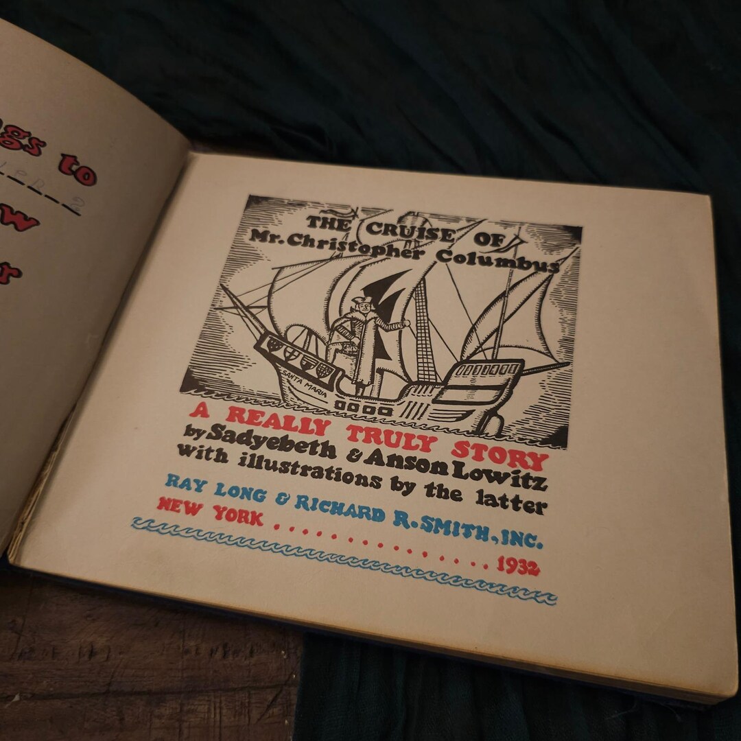 Pay First Signage 1932 the Cruise of Mr. Christopher Columbus Sadyebeth Anson Lowitz ...