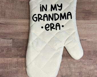 Funny Grandma Oven Mitt: Adult Humor Kitchen Decor Gift