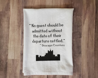 Downton Abbey Kitchen Towel: Dowager Countess Quote Decor