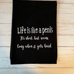 Adult Themed Funny Dish Towel/Inappropriate Gifts/Adult Gifts/Adult Humor/Penis Joke Gift Ideas Funny Sayings Dish Towels
