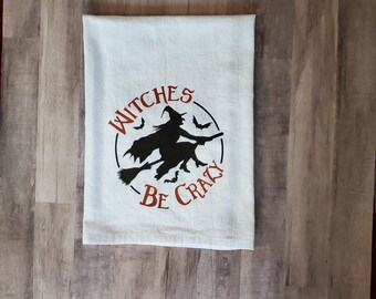 Witches Be Crazy Dish Towel: Halloween Kitchen Decor