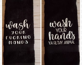 Funny Bathroom Hand Towel: "Ya Filthy Animal" Guest Towel
