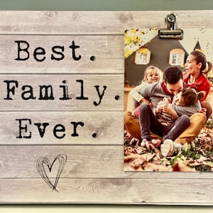 Family Ever Photo Clip Frame, Rustic Wood Picture Display