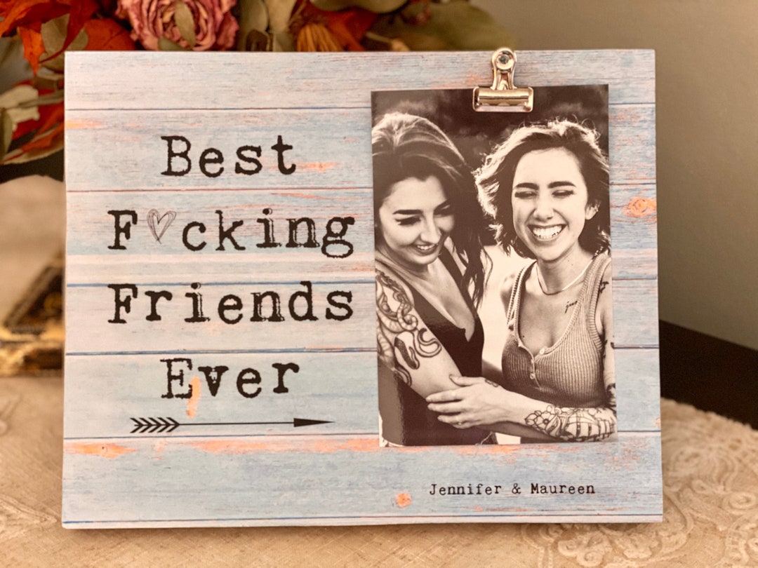 Best Friends Gift Friend Custom/personalized Photo Frame Friend Birthday BFF Present Etsy