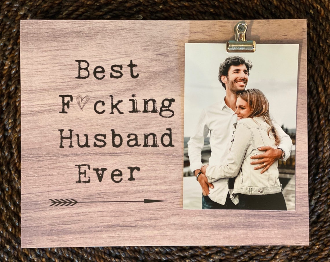 Best Husband Ever Picture Frame Husband Birthday/anniversary Etsy