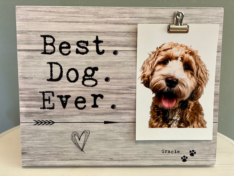 Best Dog Ever Picture Frame | Pet Memorial Gift Idea |Custom/Personalized Photo Frame for Dog Lover | Birthday Gift for Pet Parent