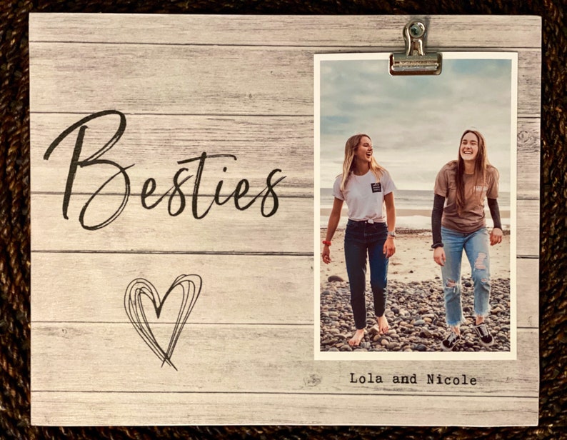Gift For Friend CustomPersonalized Picture Frame Besties Picture Frame Idea for Friend/'s Birthday