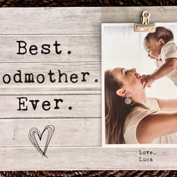 Best Godmother Ever Picture Frame | Baptism Gift for Godmother | Personalized/Customized Mother's Day or Birthday Gift for Godmother