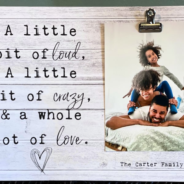 A Little Bit Crazy... | Family Gift Frame | Custom/Personalized Picture Frame | Personalized Birthday Gift