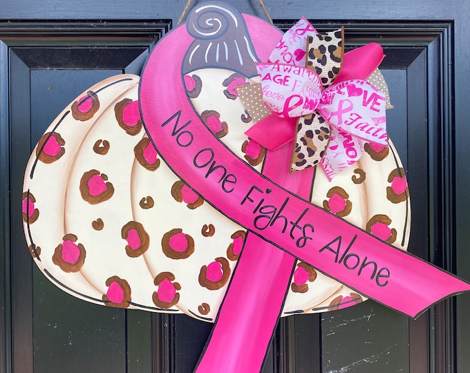 BREAST CANCER Door Hanger, Cancer Awareness Door Hanger, Pink Ribbon