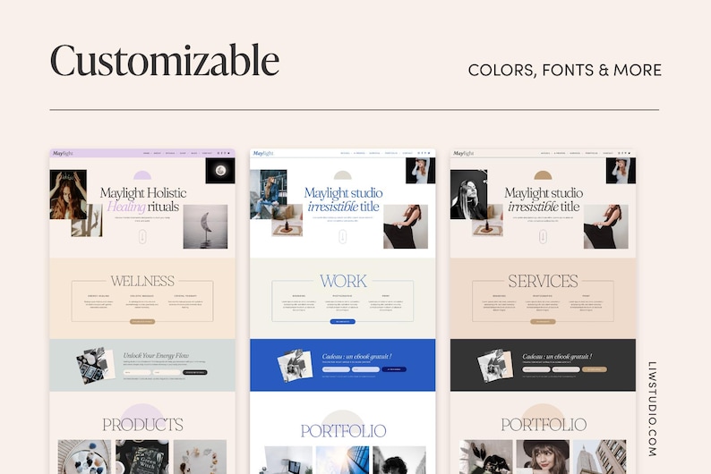 May include: A website design showcasing a customizable template with the text "Customizable" and "COLORS, FONTS & MORE". The design includes website mockups with the text "Maylight Holistic Healing rituals" and "Maylight studio irresistible title". The website address is LIWSTUDIO.COM.