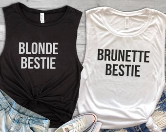 Blonde Bestie Brunette Bestie Tank Tops - Best Friend Gift - Blonde and Brunette Best Friends - Blonde Best Friend Brunette Best Friend