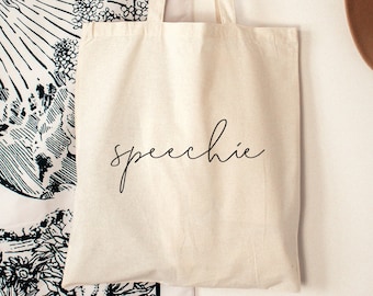 Speechie Tote, Speech Language Pathologist Gift, Speech Therapist Graduate, Graduation Gift, SLP Grad, Gift for SLP, SLP Tote Bag