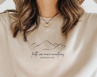 Glaube kann Berge versetzen Sweatshirt, christliches Sweatshirt, Bibel-Vers-Shirt, Glaube-Sweatshirt, Jesus-Sweatshirt, Schrift Glaube Rundhalsausschnitt