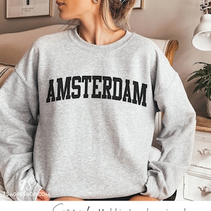 Amsterdam Sweatshirt, Netherlands Sweater, Amsterdam Souvenir Gift, Europe Travel, Soft Crewneck Sweatshirt