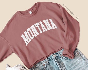 Montana Sweatshirt - Montana State University Cropped Sweatshirt - Montana Shirts - Crop Top Sweater