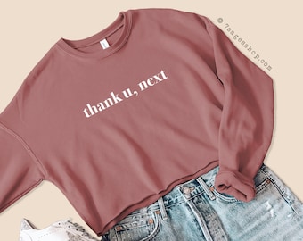 thank u next pink sweatshirt