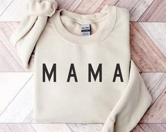 Mothers Day Gift, Mama Sweatshirt Sand, Mama Gift, Mom Shirt, Mama Tshirt, Mom Birthday Gift, Mom Sweatshirt