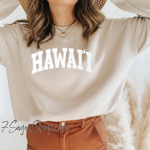 Hawaii Sweatshirt - Hawaii Sweater - Hawaii Shirt - Hawaii Crewneck