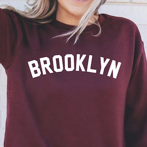 Brooklyn New York Sweatshirt -  Brooklyn Sweatshirt - Brooklyn New York Shirts - NY Gift - NY Sweatshirt