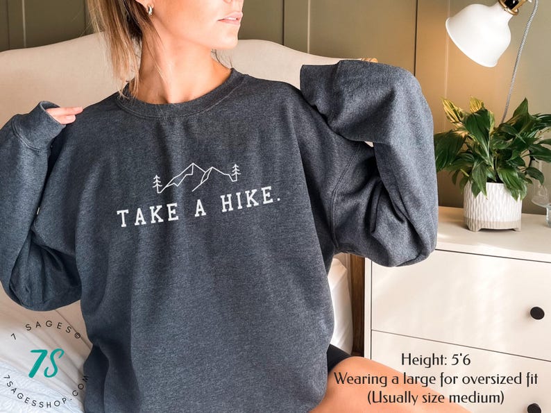 Take A Hike Sweatshirt, Outdoorsy Sweatshirt, Hiking Gift, Adventure Sweater, Camping Sweat shirt, Unisex Sizing Crewneck image 6
