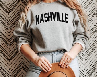 Nashville Sweatshirt - Tennessee Sweatshirt - Nashville Shirt - Nashville Sweater - Nashville