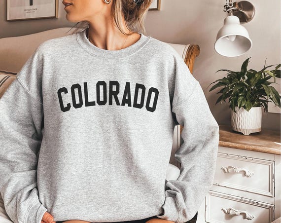 Colorado Sweatshirt - Colorado Sweater - Colorado Shirt