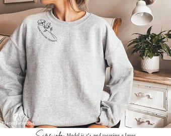 Grow Positive Thoughts Sweatshirt - Mental Health Sweater - Aesthetic Sweater - Simple Floral Design - Unisex Soft Crewneck