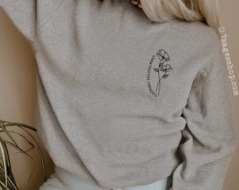 Grow Positive Thoughts Sweatshirt - Positive Shirts - Positive Sweatshirts - Positive Quotes Sweaters