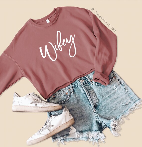 Wifey Sweatshirt Wifey Cropped 