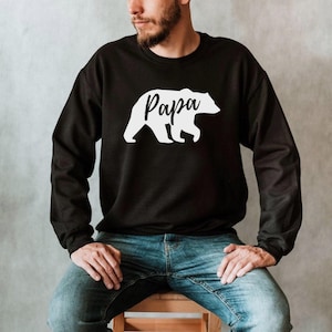 Fathers Day Gift - Fathers Day Gift from Daughter - Father's Day Gift From Son - Dad Gift - Papa Bear Sweatshirt