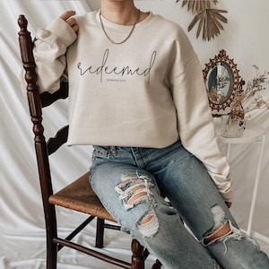 Redeemed Sweatshirt, Faith Sweatshirt, Redeemed Romans 3:24 Bible Verse, Christian Gifts, Christian Shirts, Bible Verse Crewneck image 1