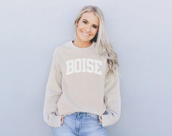 Boise Idaho Sweatshirt, Boise Sweatshirt, Idaho Shirt, Idaho Tshirt, Boise Shirt, Crewneck Sweatshirt
