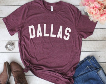 Dallas Shirt - Dallas T-Shirt - Texas T-Shirt