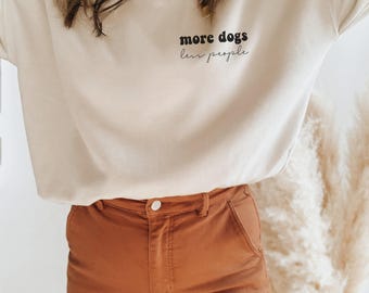 More Dogs Less People Sweatshirt, Dog Mom Sweatshirt, Dog Lovers Gift, Funny Dog Sweatshirt, Crewneck Sweater